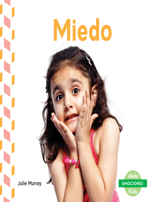 Title details for Miedo (Afraid) by Julie Murray - Available